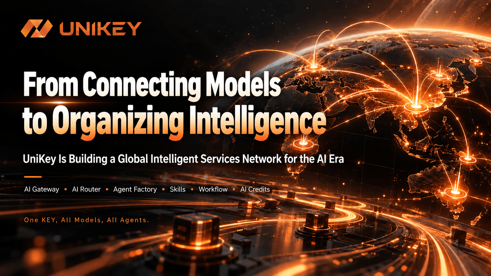 From Connecting Models to Organizing Intelligence: UniKey Is Building a Global Intelligent Services Network for the AI Era